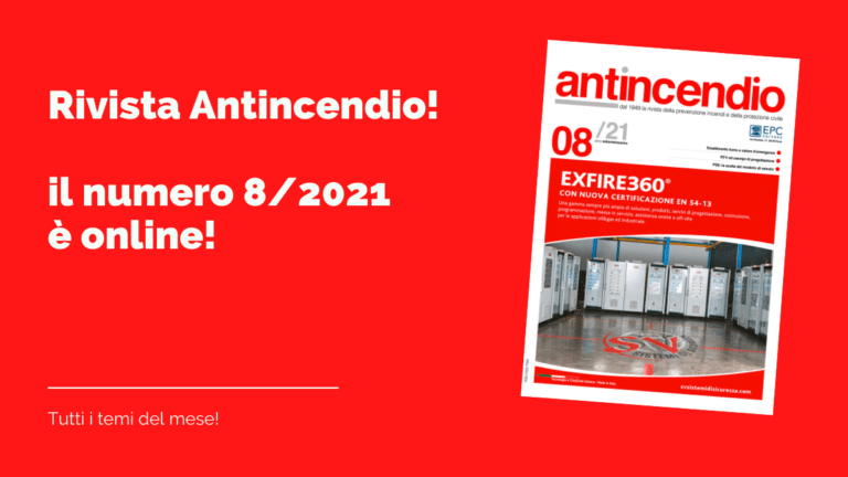Rivista Antincendio i temi del numero 8/2021...