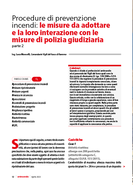 Procedure di prevenzione incendi: le misure da adottare e la loro interazione con le misure di polizia giudiziaria – parte 2° - Luca Manselli