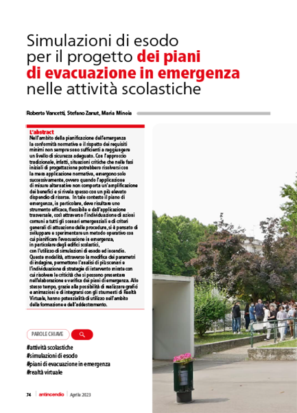 Simulazioni di esodo per il progetto dei piani di evacuazione in emergenza nelle attività scolastiche - Roberto Vancetti, Stefano Zanut, Maria Minoia