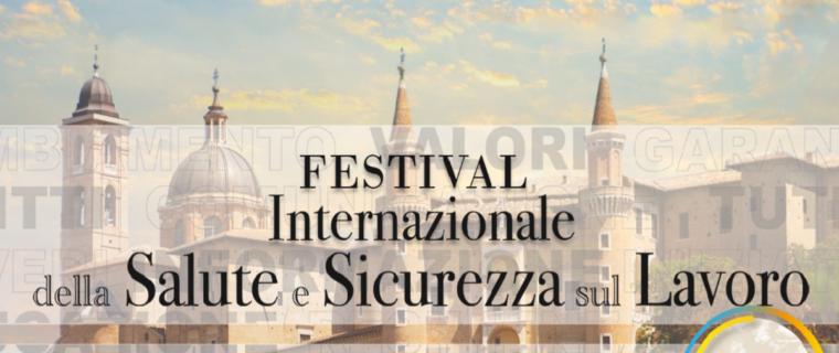 Festival Internazionale salute e Sicurezza sul lavoro