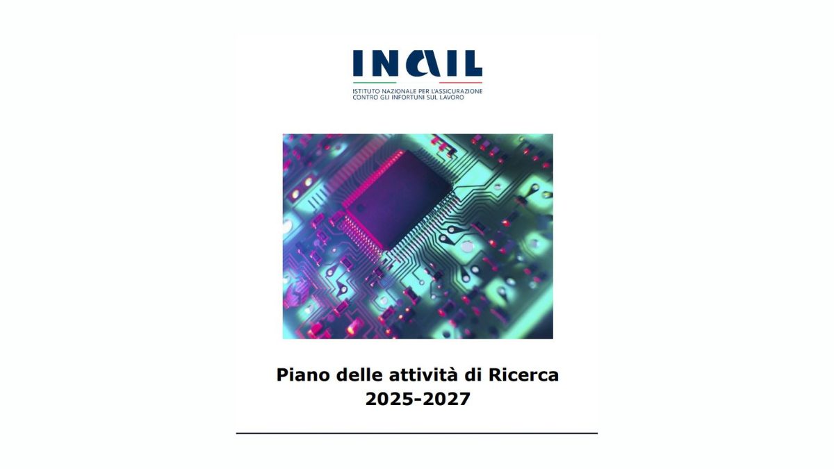 Presentazione del Piano delle Attività di Ricerca Inail 2025-20