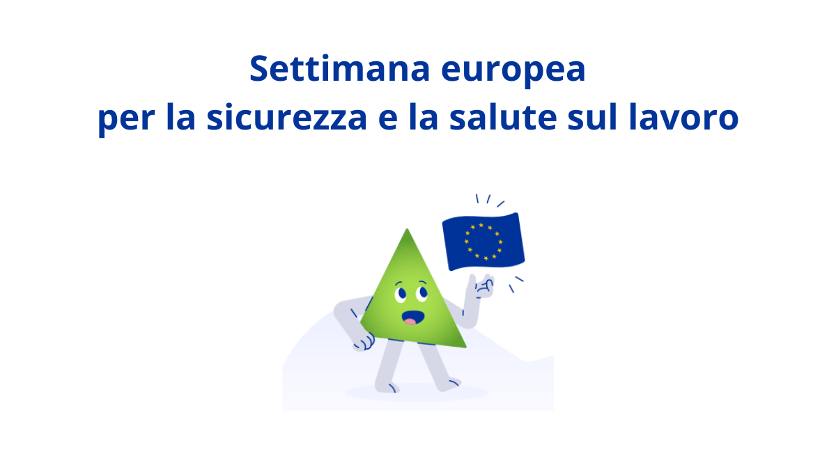Settimana europea per la sicurezza e la salute sul lavoro 2026: focus sulla prevenzione dei rischi psicosociali