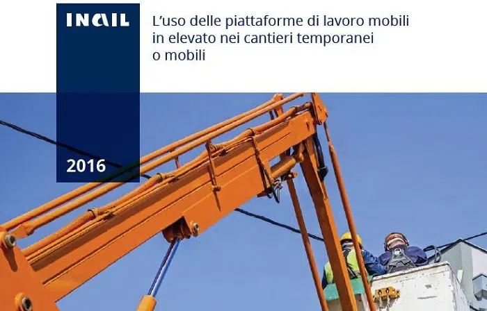 Piattaforme mobili: Volume INAIL sull'utilizzo in sicurezza
